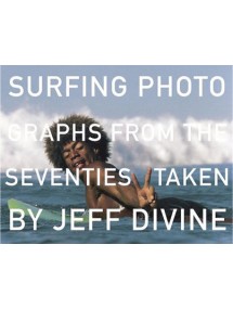 Surfing photographs from the 70' taken by J. Divine