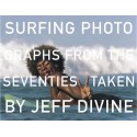 Surfing photographs from the 70' taken by J. Divine