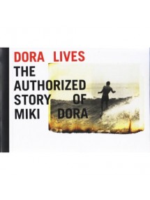 Dora Lives - The authorized story of MIKI DORA