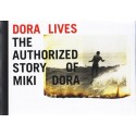 Dora Lives - The authorized story of MIKI DORA