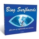 Bing Surfboards by Paul Holmes