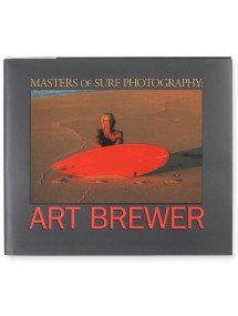 Masters of Surf Photography Vol 2: Art Brewer